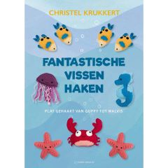 Fantastische vissen haken - Christel Krukkert - 1st