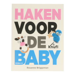 Haken voor de baby - Rosanne Briggeman - 1st